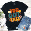 You Got This Test Day Teacher T-Shirt