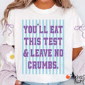 Personalized You'll Eat This Test Teacher Sleeve Print T-Shirt