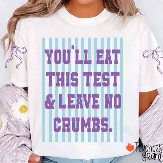 Personalized You'll Eat This Test Teacher Sleeve Print T-Shirt