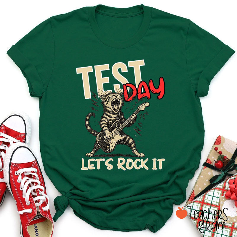 Test Day Let's Rock It Teacher T-Shirt