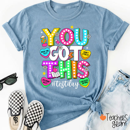 You Got This Testday Teacher T-Shirt