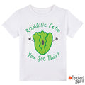 Romaine Calm You Got This Class T-Shirt