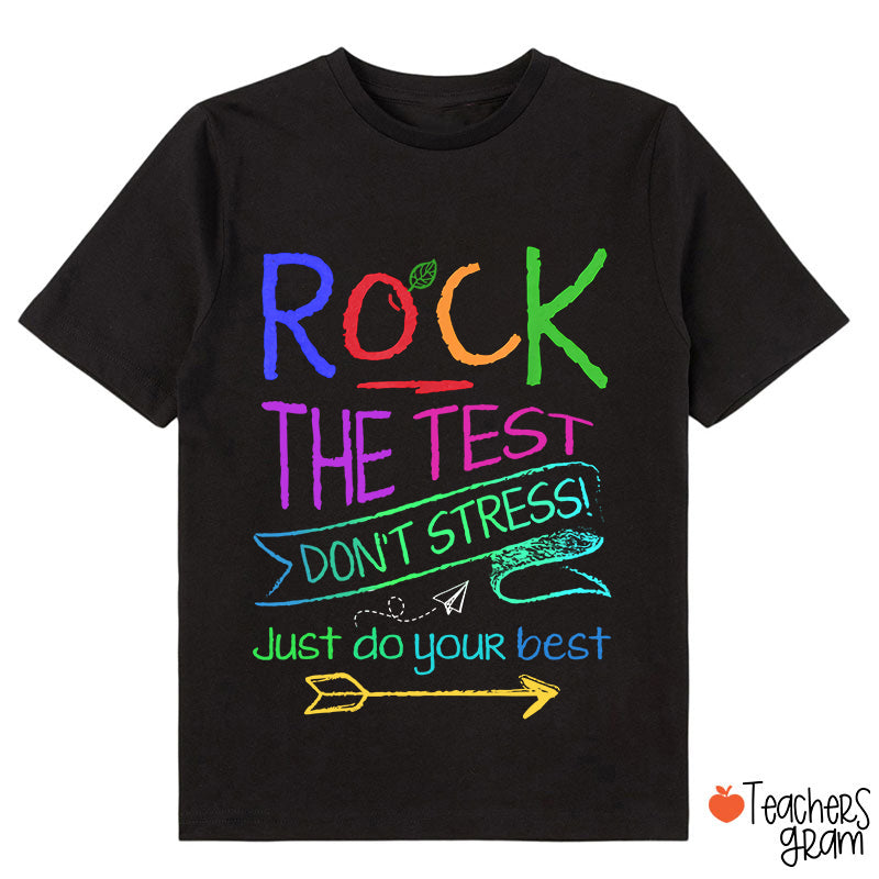 Funny Testing Teacher Rock The Test Class T-Shirt