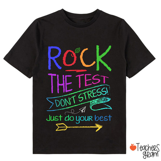 Funny Testing Teacher Rock The Test Class T-Shirt