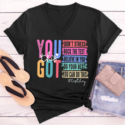 You Got This Testday Teacher Female V-Neck T-Shirt