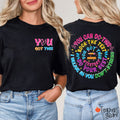 You Got This You Can Do This Teacher Two Sided T-Shirt