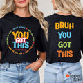 You Got This Testing Coordinator Teacher Two Sided T-Shirt